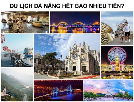Đi du lịch Đà Nẵng hết bao nhiêu tiền và lịch trình tiết kiệm 2023